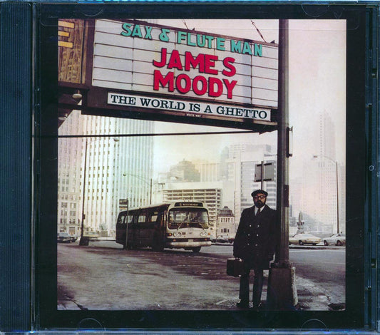 James Moody - The World Is A Ghetto [New CD]