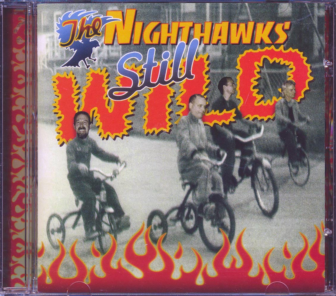 The Nighthawks - Still Wild [New] [New CD]