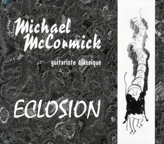 Michael McCormick - Guitariste Classique: Eclosion [New CD]