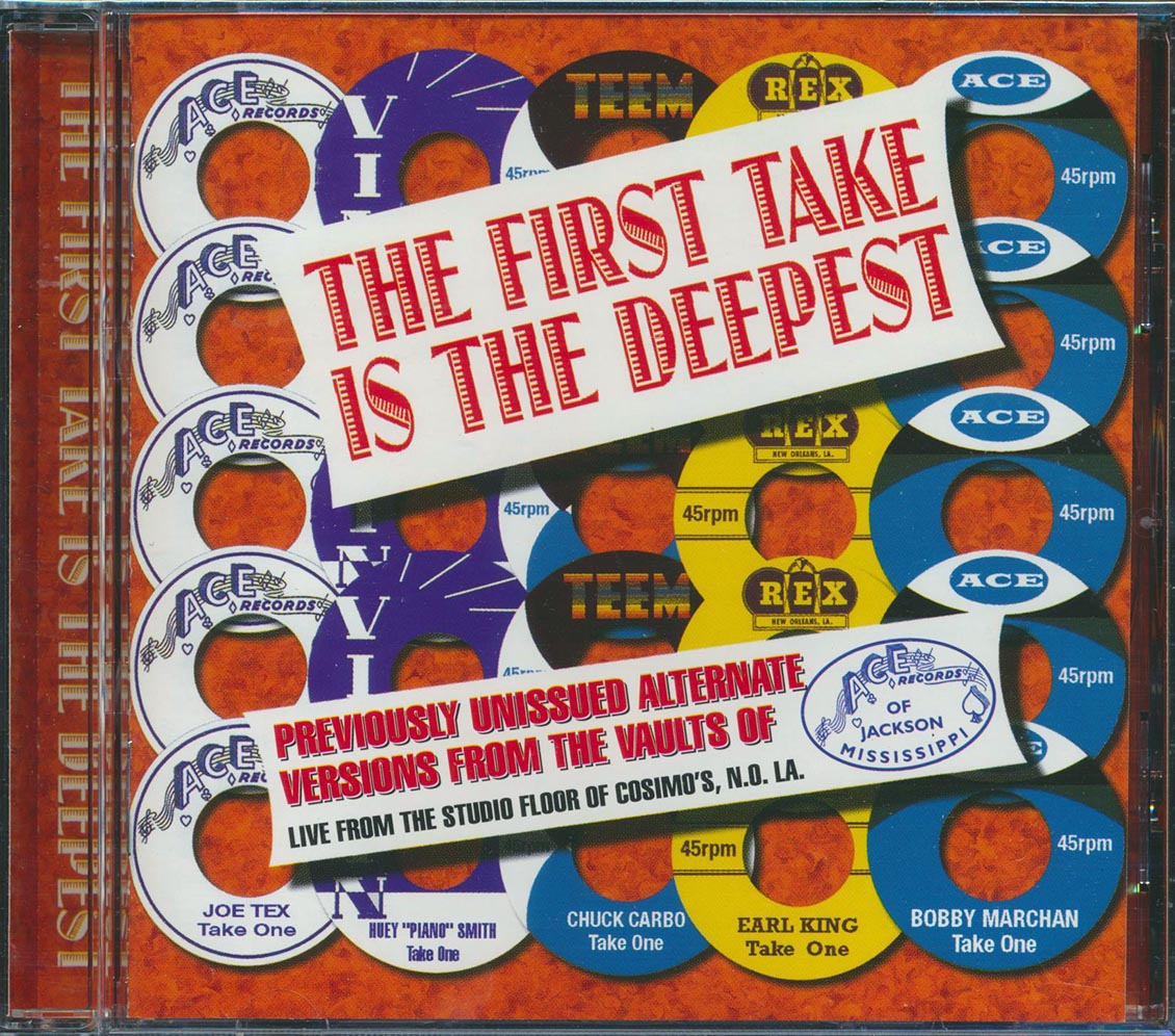 Earl King, Joe Tex, Huey Piano Smith, Etc. - The First Take Is The Deepest: Previously Unissued Alternate Versions From The Vaults Of Ace Records (24 tracks) [New] [New CD]