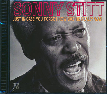 Sonny Stitt - Just In Case You Forgot How Bad He Really Was [New CD]
