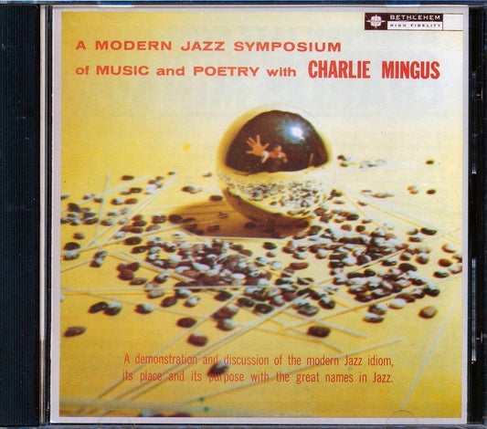 Charles Mingus - A Modern Jazz Symposium Of Music And Poetry With Charles Mingus [New CD]