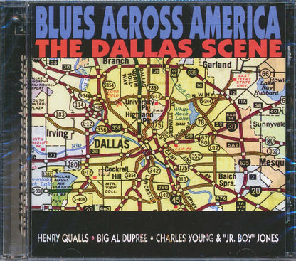 Henry Qualls, Big Al Dupree, Charles Young, Jr. Boy Jones - Blues Across America: The Dallas Scene [New CD]
