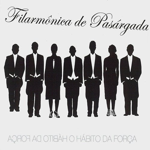 Filarmonica Pasargada - O Habito Da Forca [CD]