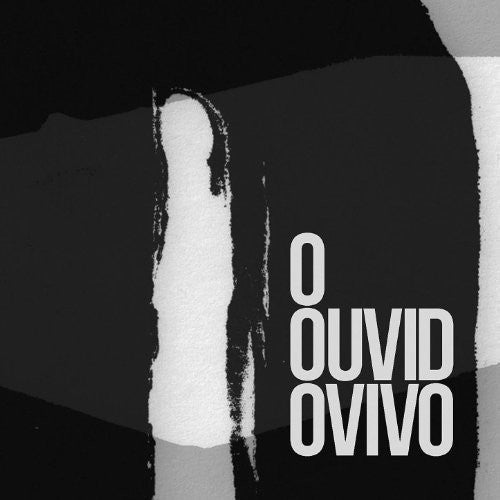 O Ouvido Vivo / Various - O Ouvido Vivo / Various [CD]