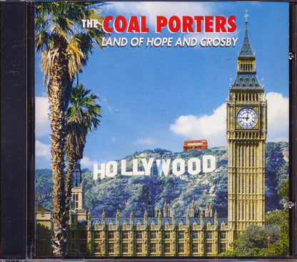 The Coal Porters - Land Of Hope And Crosby [New CD]