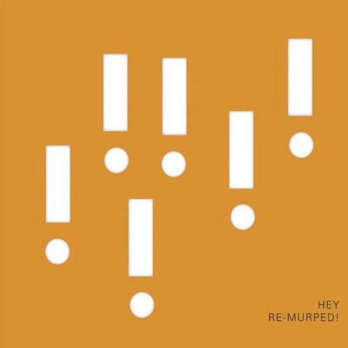 Hey - Re-Murped [2 CD]