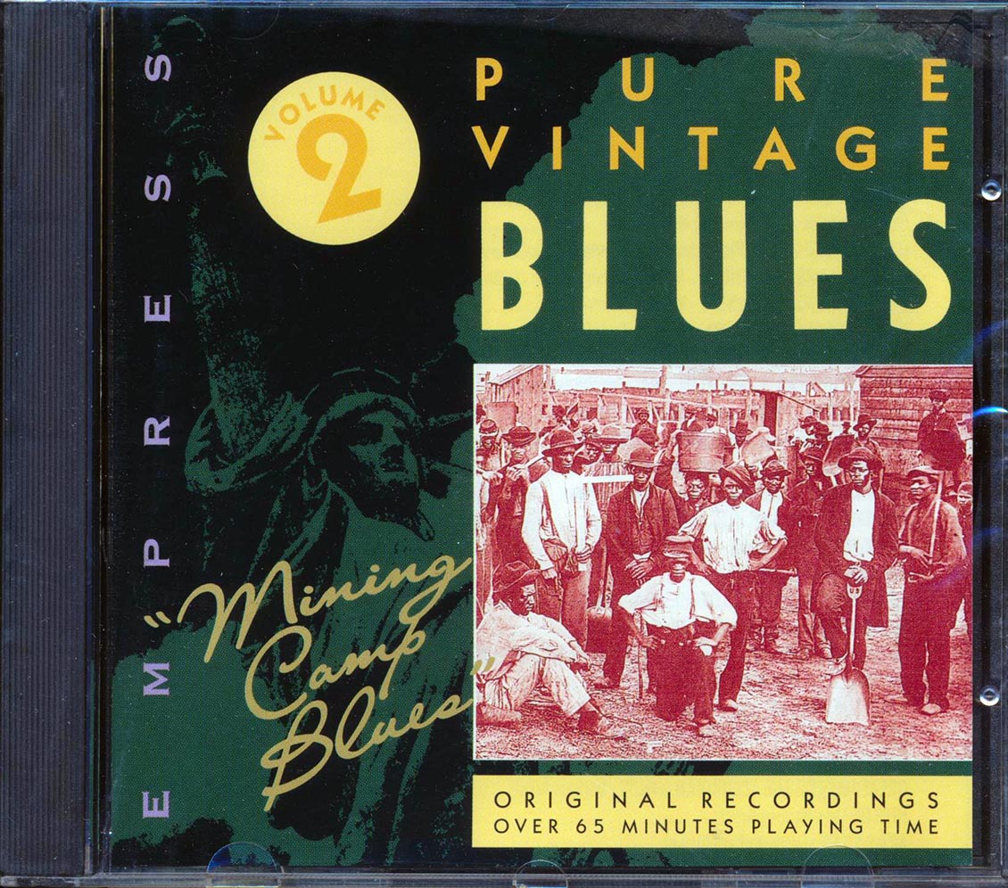 Butterbeans & Susie, Nolan Welsh, Bessie Smith, Etc. - Pure Vintage Blues Volume 2: Mining Camp Blues [New CD]