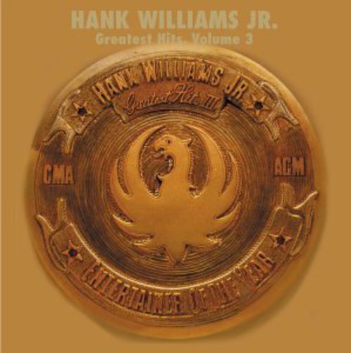 Hank Williams Jr. - Greatest Hits 3 [CD]
