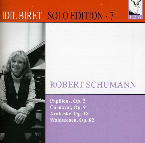 Schumann / Idil Biret - Papillons / Carnaval / Arabeske / Waldszenen [CD]