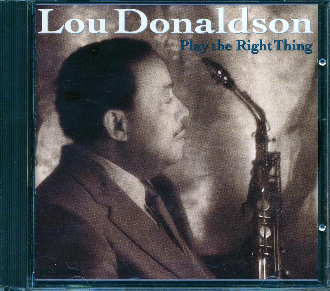 Lou Donaldson - Play The Right Thing [New CD]