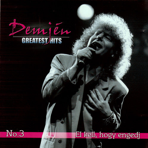 Demjen - Demjtn: Greatest Hits No.3 El Kell Hogy Engedj Music CD