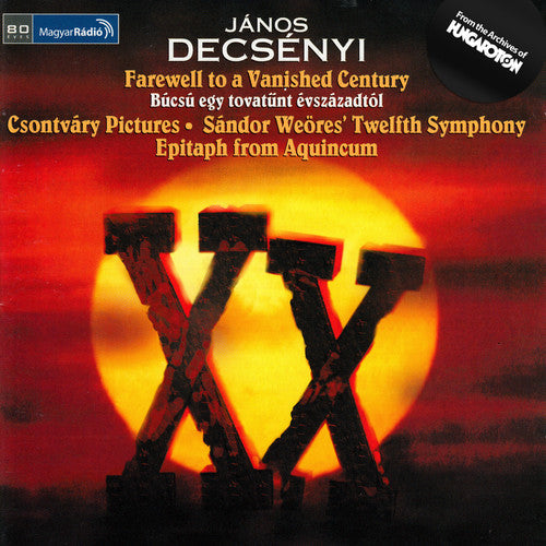 Decsenyi / Budapest Symphony Orchestra / Kovacs - Farewell To A Vanished Century - Csontvary Picture [CD]