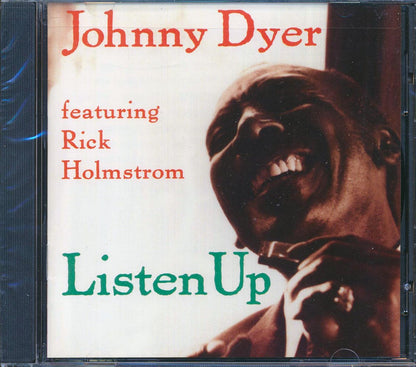 Johnny Dyer, Rick Holmstrom - Listen Up [New CD]