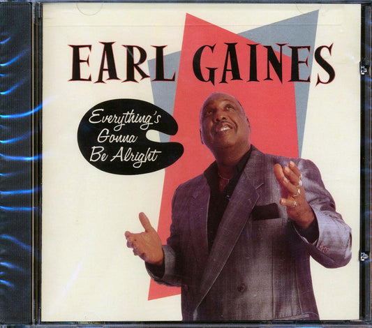Earl Gaines - Everything's Gonna Be Alright [New CD]