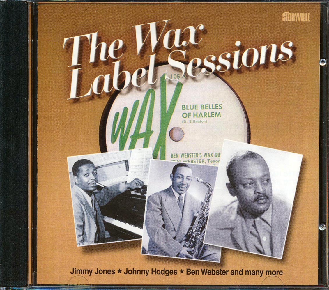 Jimmy Jones, Johnny Hodges, Ben Webster, Etc. - The Wax Label Sessions (24 tracks) [New] [New CD]