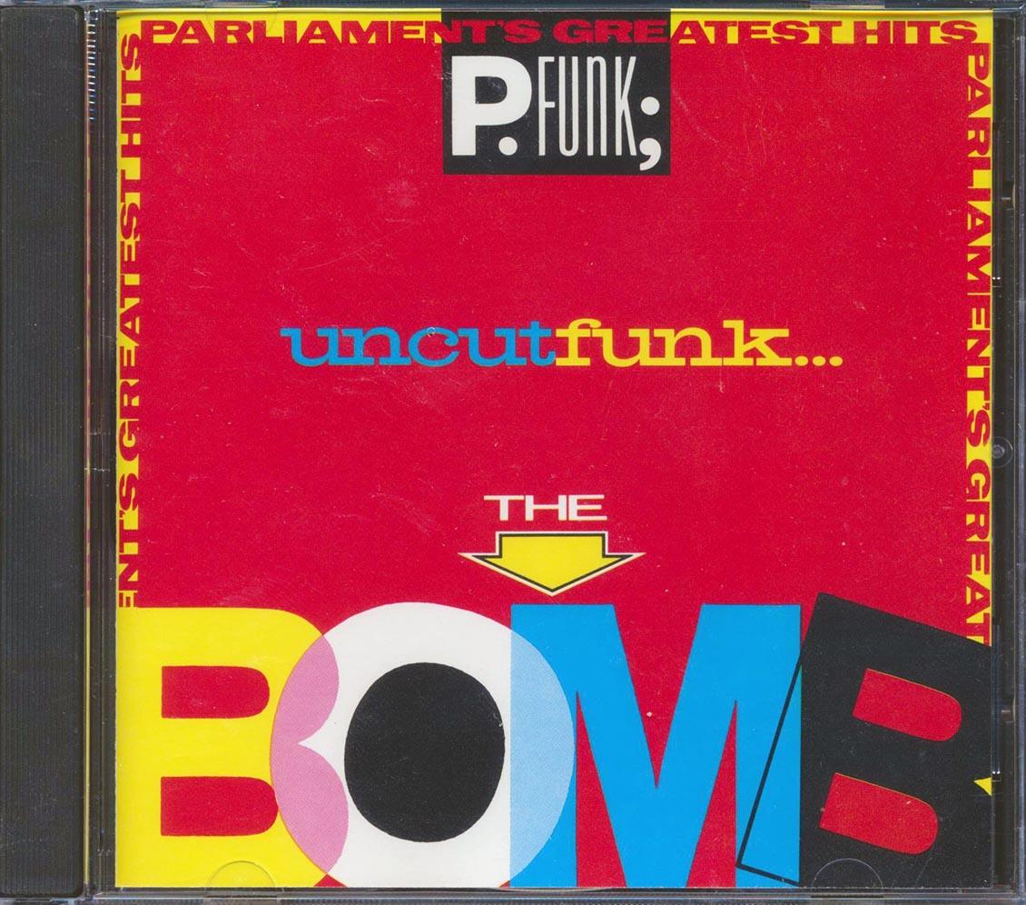 Parliament - Parliament's Greatest Hits: Uncut Funk The Bomb [New] [New CD]
