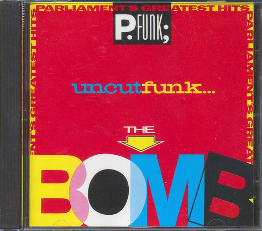 Parliament - Parliament's Greatest Hits: Uncut Funk The Bomb [New CD]