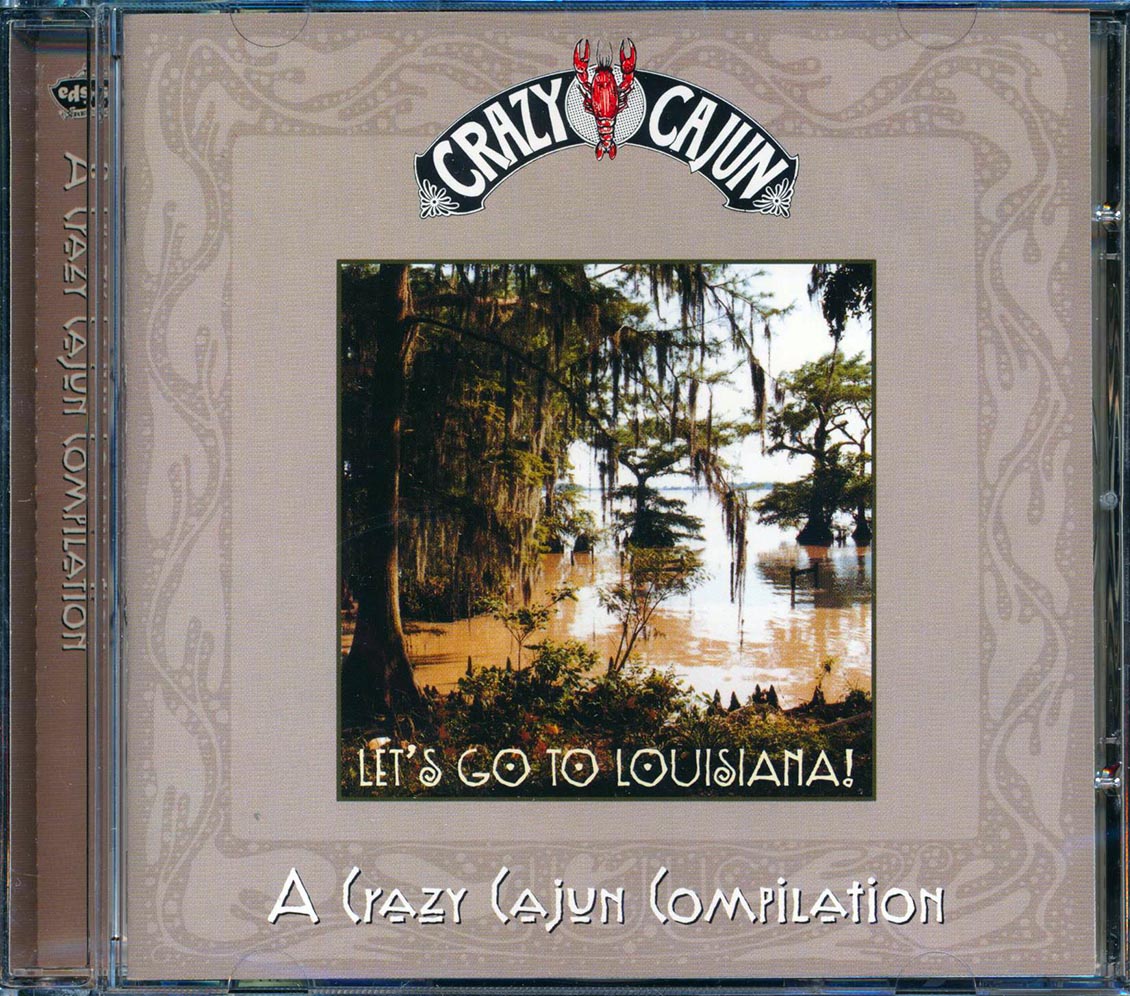 Sir Douglas Quintet, Dr. John, Jimmy Donley, Etc. - Let's Go To Louisiana: The Crazy Cajun Recordings (20 tracks) [New] [New CD]