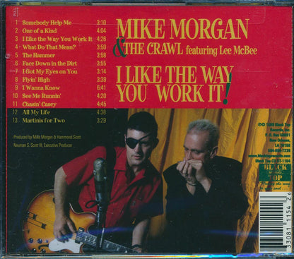 Mike Morgan & The Crawl With Lee McBee - I Like The Way You Work It [New CD]