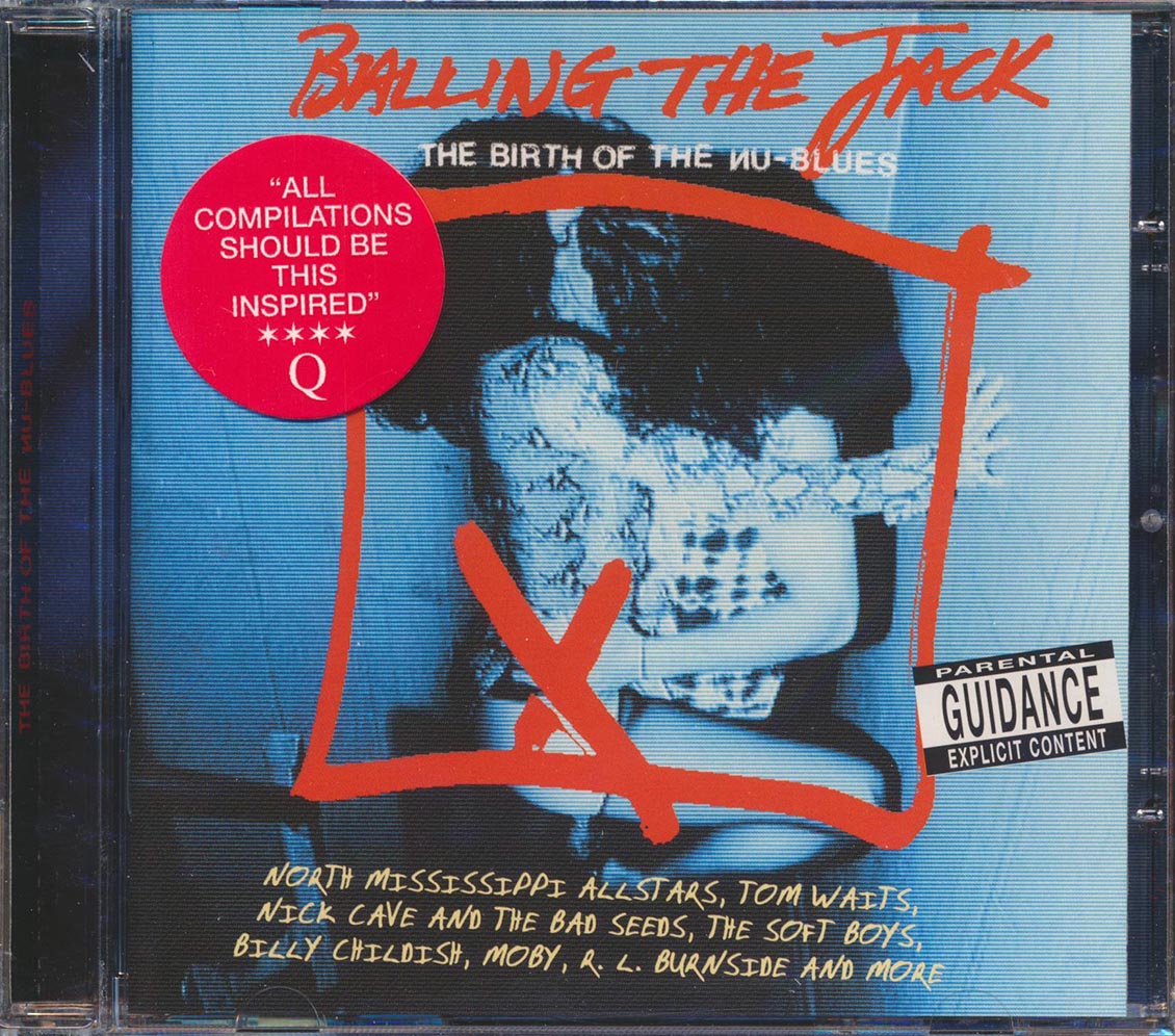 Tom Waits, Nick Cave, North Mississippi Allstars, Etc. - Balling The Jack: The Birth Of The Nu Blues (21 tracks) [New] [New CD]