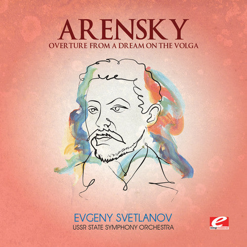 Anton Arensky - Overture From A Dream On Volga (Mod) Music CD