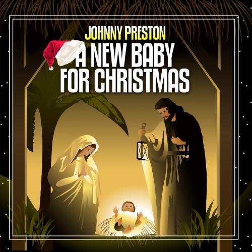 Johnny Preston - New Baby for Christmas Music CD