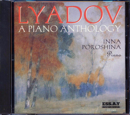 Anatol Lyadov - A Piano Anthology Inna Poroshina Piano [New CD]