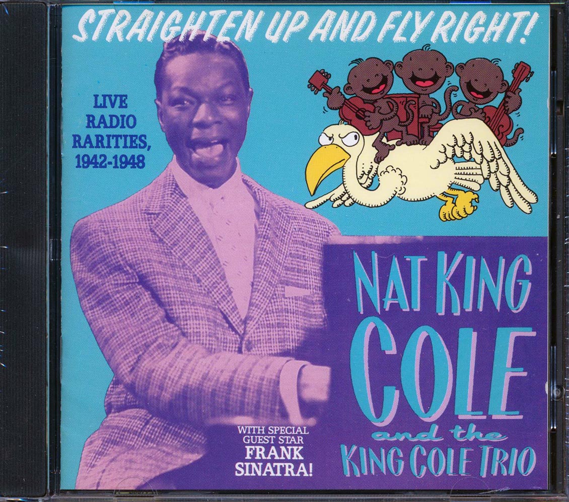 Nat King Cole Trio, Frank Sinatra - Straighten Up And Fly Right! (27 tracks) [New] [New CD]