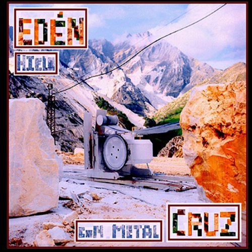 Edén Cruz - Hielo Con Metal Music CD