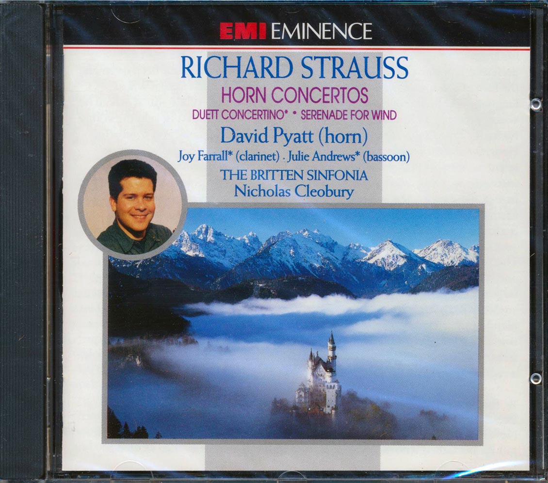 Richard Strauss, David Pyatt, Joy Farrall, Julie Andrews, The Britten Sinfonia, Nicholas Cleobury - Horn Concertos / Duett Concertino / Serenade For Wind [New] [New CD]