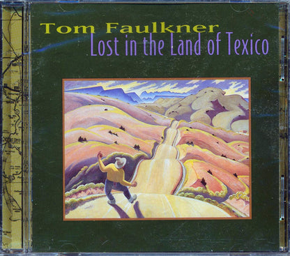 Tom Faulkner - Lost In The Land Of Texico [New CD]