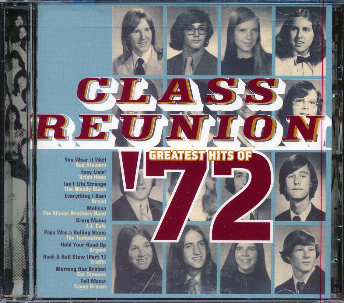 Rod Stewart, Moody Blues, Uriah Heep, Bread, Etc. - Class Reunion: Greatest Hits Of '72 [New] [New CD]