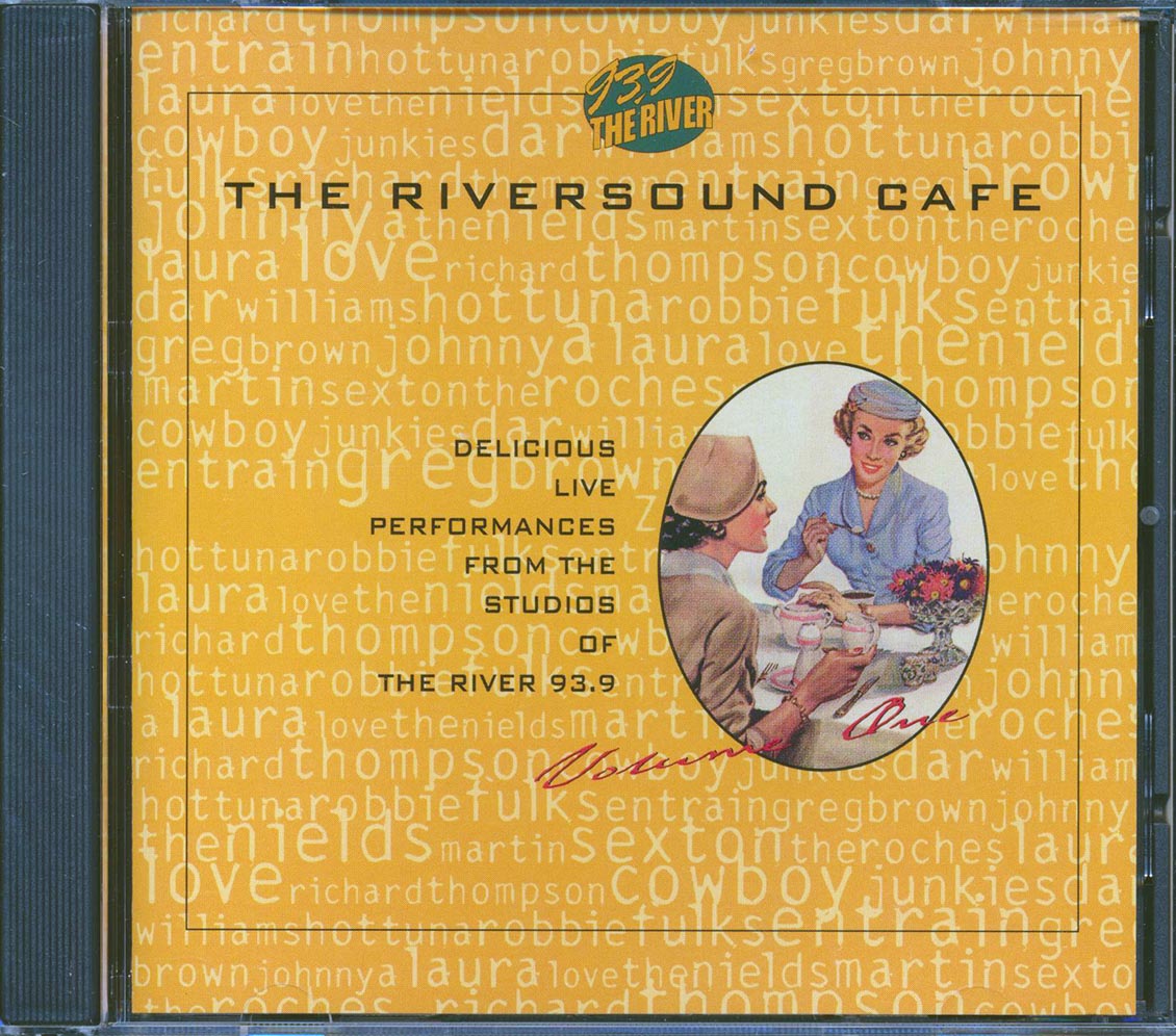 Cowboy Junkies, Hot Tuna, Robbie Fulks, Entrain, Etc. - The Riversound Cafe: Delicious Live Performances From The Studios Of The River 93.9 [New] [New CD]