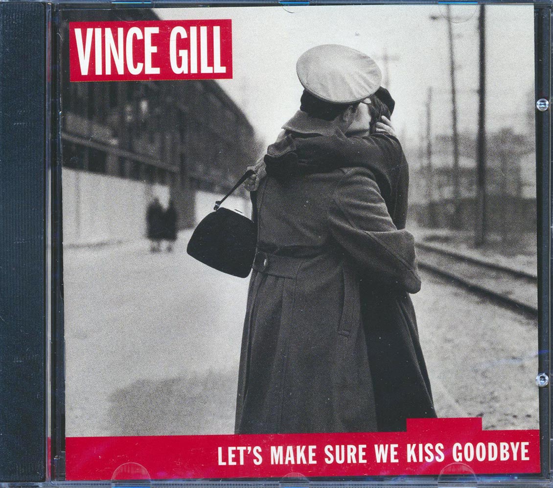 Vince Gill - Let's Make Sure We Kiss Goodbye [New] [New CD]