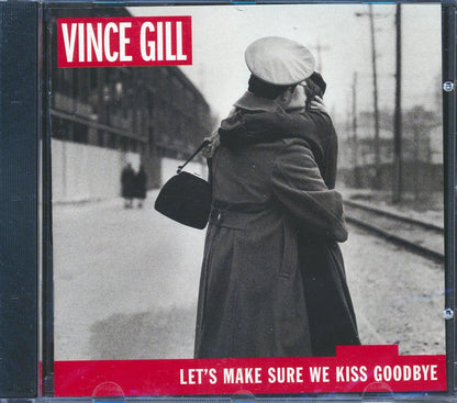 Vince Gill - Let's Make Sure We Kiss Goodbye [New CD]