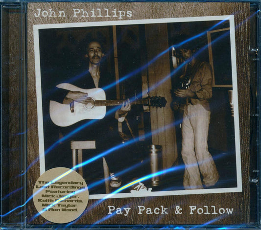 John Phillips - Pay Pack & Follow [New CD]