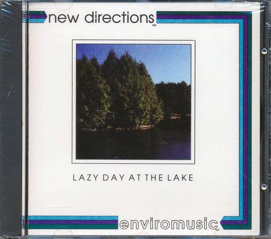 New Directions - Lazy Day At The Lake: A Blending Of Natural Environmental Sounds And Music [New CD]