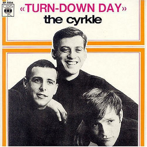 Cyrkle - Turn Down Day [Remastered]
