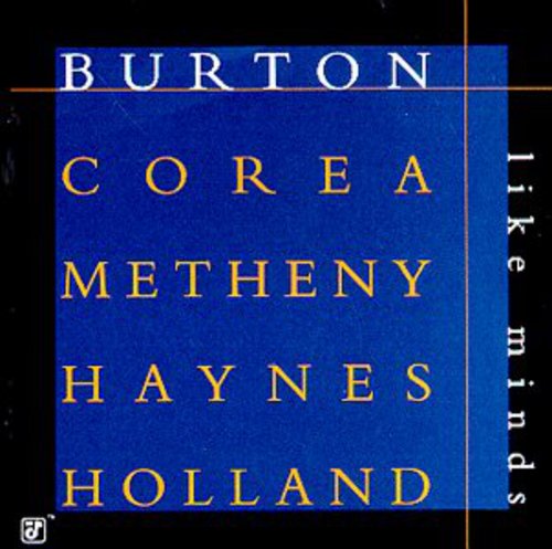 Burton/Corea/Metheny/Hanes/Hol - Like Minds [CD]