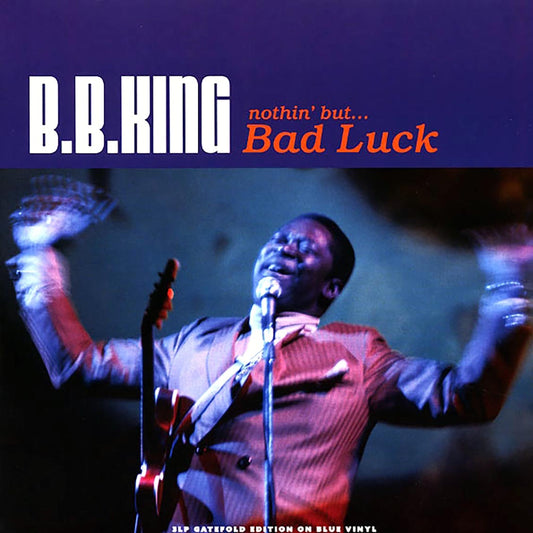 BB King - Nothin' But Bad Luck (3xLP) (colored vinyl) [New Vinyl Record LP]