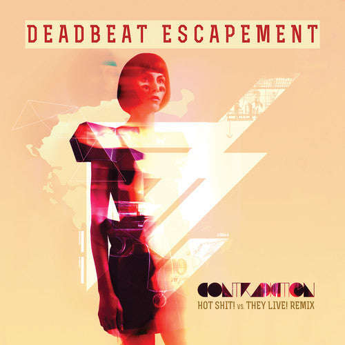 Deadbeat Escapement - Contradiction (Hot Shit Vs They Live Remix) Music CD