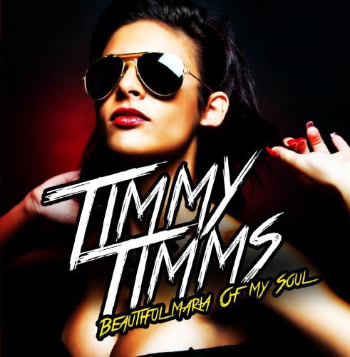 Timmy Timms - Beautiful Maria of My Soul Music CD