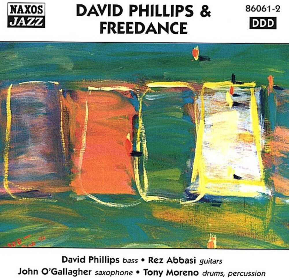 David Phillips & Freedance - David Phillips and Freedance Music CD