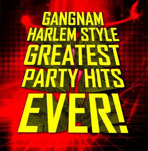 Gangnam Harlem Style Greatest Party Hits / Var - Gangnam Harlem Style: Greatest Party Hits / Various [CD]