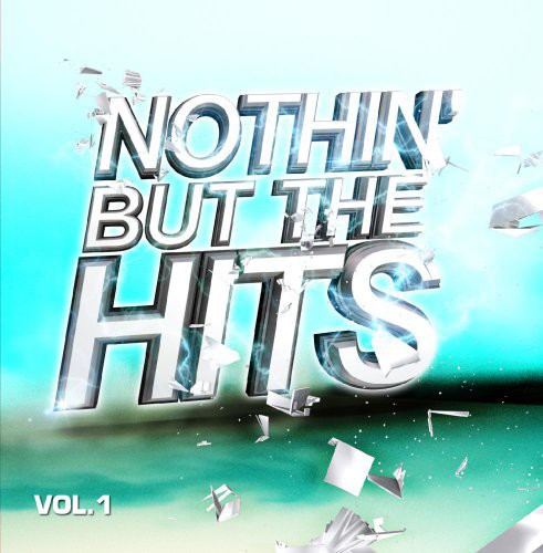 Nothin But Hits 1 / Var - Nothin But Hits 1 / Various [CD]