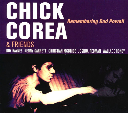 Chick Corea & Friends - Remembering Bud Powell [New CD]