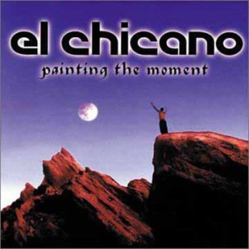 El Chicano - Painting the Moment [CD]