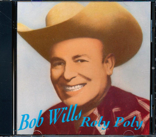 Bob Wills - Roly Poly [New CD]