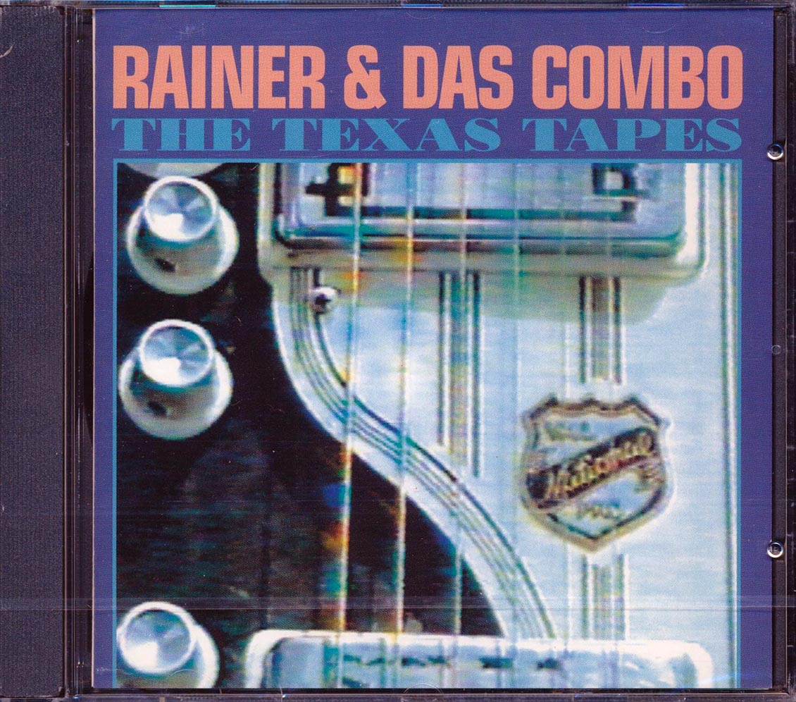 Rainer And Das Combo - The Texas Tapes [New] [New CD]